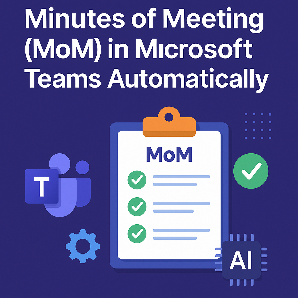 Auto-Generate Meeting Minutes in Microsoft Teams